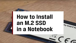 It’s easy to install an M.2 SSD into a laptop.  We’ll show you how.